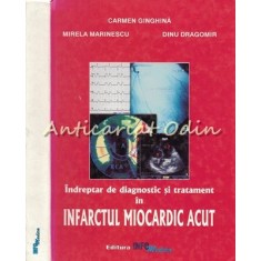 Indreptar De Diagnostic Si Tratament In Infarctul Miocardic Acut