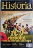 Revista Historia Iunie 2014 Razboiul care nu trebuia sa inceapa anticariat