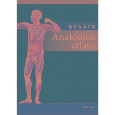 Anat&amp;oacute;miai atlasz 12.kiad. - Don&amp;aacute;th Tibor foto