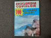 Enciclopedia copiilor. 100 de curiozitati geografice