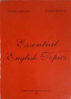 ESSENTIAL ENGLISH TOPICS-DOINA CMECIU, ELENA BONTA-255561 foto