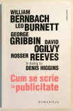 Cum se scrie in publicitate, Denis Higgins, Humanitas, 2013, Copywriting.