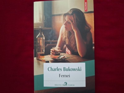 Femei - Charles Bukovski foto