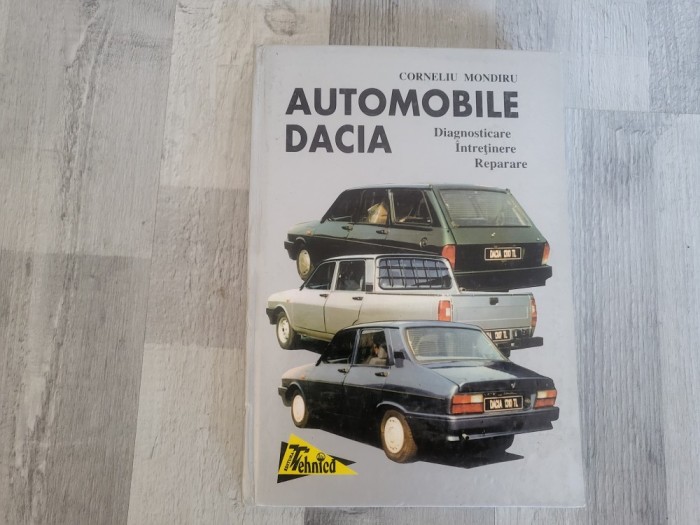 Automobile Dacia.Diagnosticare,intretinere,reparare de Corneliu Mondiru