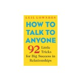 How to Talk to Anyone