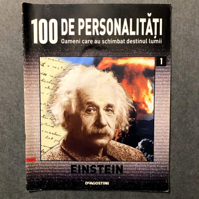 Revista 100 De Personalități - EINSTEIN, Oameni care au schimbat destinul lumii foto