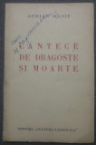 Cantece de dragoste si moarte - Adrian Maniu/ 1935