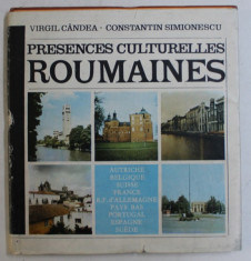 PRESENCES CULTURELLES ROUMANIES by VIRGIL CANDEA and CONSTANTIN SIMIONESCU , 1985 foto