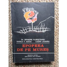 EPOPEEA DE PE MURES de GRIGORE PLOESTEANU ...LAZAR LADARIU , 1985