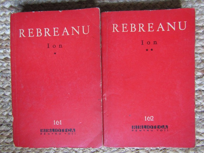 Ion - Rebreanu - 2 vol.