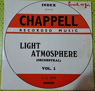 Disc Vinil - Various - Light Atmosphere (Orchestral) Vol.1-Chappell-C.I.S. 5004 foto