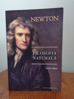 Isaac Newton, Filosofia naturală (texte alese) foto