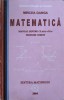 Matematica Clasa a IX-a, Trunchi Comun - Mircea Ganga, Editura Mathpress, 2004