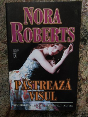 NORA ROBERTS - PASTREAZA VISUL foto