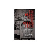 The Wrong Side of Murder Creek: A White Southerner in the Freedom Movement