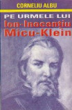 Pe urmele lui Ion-Inocentiu Micu-Klein