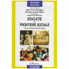 Colectiv - Educatie si frontiere sociale - Franta, Romania, Brazilia, Suedia - 109156, Polirom