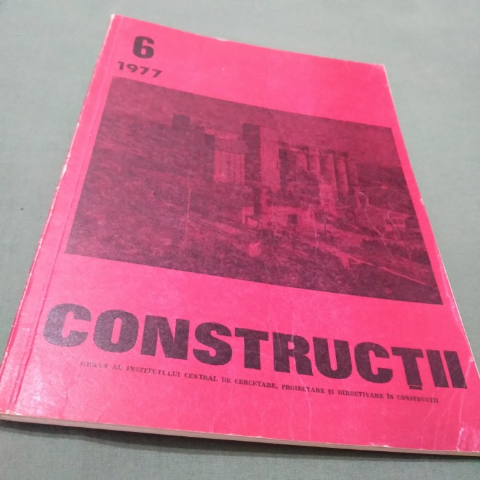 REVISTA CONSTRUCTII NR 6 /1977