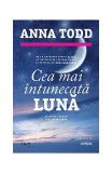 Cea mai &icirc;ntunecată lună. Seria Stars (Vol. 2) - Paperback brosat - Anna Todd - Trei