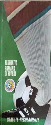 FEDERATIA ROMANA DE FOTBAL. STATUTE-REGULAMENTE-COLECTIV foto