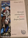 Philippe Lefebvre - Afirmatii Intermpestive ale Bibliei Despre Familie, 2020