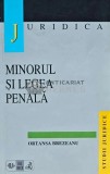 Minorul si legea penala - 1998 - Ortansa Brezeanu (L228)
