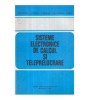 Colectiv - Sisteme electronice de calcul si teleprelucrare - 121394