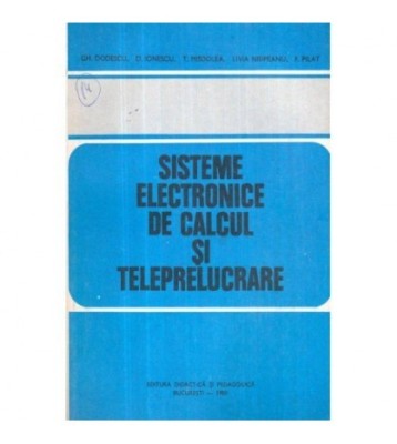 colectiv - Sisteme electronice de calcul si teleprelucrare - 121394 foto