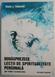 Douasprezece lectii de spiritualitate personala (Din citirile lui Edgar Cayce) &ndash; Kevin J. Todeschi