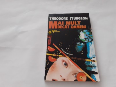 Theodore Sturgeon - Mai mult decat oamenI RF7/4 foto