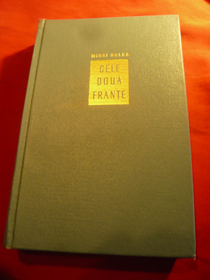 Mihai Ralea - Cele doua Frante - Ed.pt.Literatura 1962 , 397pag foto