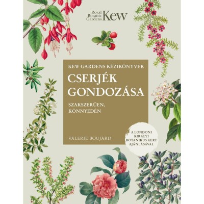 Cserj&amp;eacute;k gondoz&amp;aacute;sa szakszerűen, k&amp;ouml;nnyed&amp;eacute;n - Valerie Boujard foto