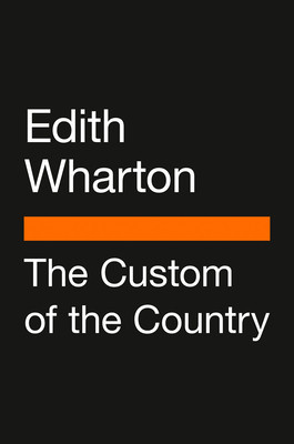 The Custom of the Country: (Penguin Classics Deluxe Edition) foto