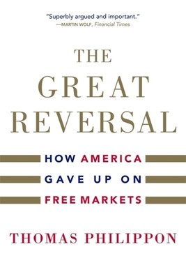 The Great Reversal: How America Gave Up on Free Markets foto