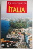 Ghid Complet Italia - Calatorie, Vacanta, Turism - Carte