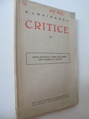 Critice X - Mihai Eminescu , Vasile Alecsandri , Ion Creanga , N. Filimon , 1929 - E. Lovinescu