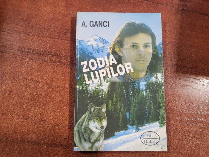 Zodia lupilor de A.Ganci