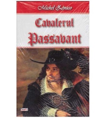 Michel Zevaco - Cavalerul Passavant - 127053 foto