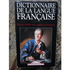 Dictionnaire de la langue francaise, Plus de 40.000 sens, emplois et locutions
