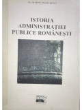 Olimpiu Matichescu - Istoria administrației publice rom&acirc;nești (semnată) (editia 2005)