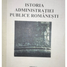 Olimpiu Matichescu - Istoria administrației publice românești (semnată) (editia 2005)