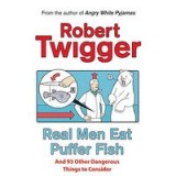 Real Men Eat Puffer Fish