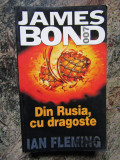 James Bond: Din Rusia, cu dragoste - Ian Fleming