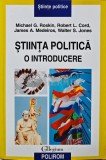 Stiinta politica, o introducere - 2011 - Michael G. Roskin (AR124), Polirom