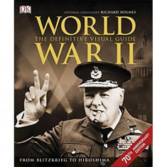 World War II The Definitive Visual Guide - Hardcover - Dorling Kindersley (DK) - DK Publishing (Dorling Kindersley)