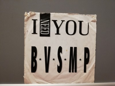 BVSMP &amp;ndash; I Need You (1988/BCE/RFG) - VINIL&amp;quot;7 -Single/NM foto