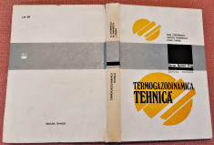 Termogazodinamica Tehnica - Dan Stefanescu, Mircea Marinescu, Ioan Ganea foto