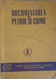 DOCUMENTAREA IN PETROL SI CHIMIE-MINISTERUL INDUSTRIEI PETROLULUI SI CHIMIEI