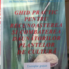 Ghid Practic pentru Recunoasterea si Combaterea Daunatorilor Plantelor de Cultura - Dr.Maria Monica Porca , Conf.Dr.Ion Oltean