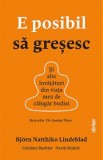E posibil sa gresesc - Bjorn Natthiko Lindeblad, Caroline Bankler, Navid Modiri